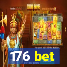 176 bet